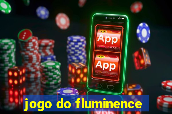 jogo do fluminence